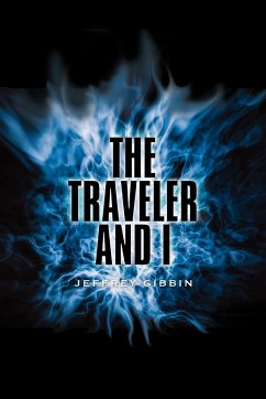 The Traveler and I - Gibbin, Jeffrey
