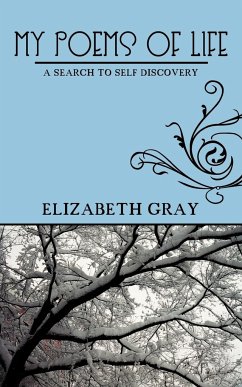 My Poems of Life - Gray, Elizabeth