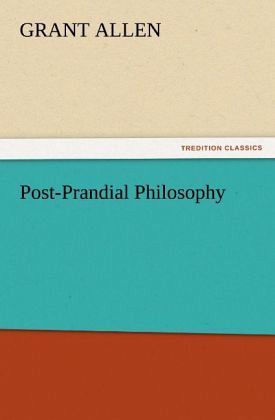 Post-Prandial Philosophy