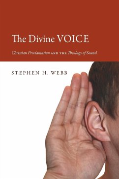The Divine Voice - Webb, Stephen H.