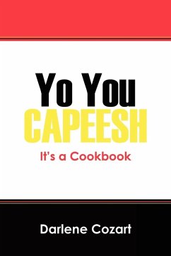 Cover Yo You Capeesh It's a Cookbook