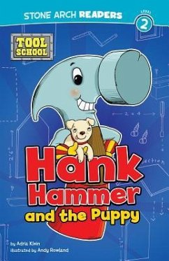 Hank Hammer and the Puppy - Klein, Adria Fay