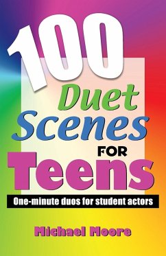 100 Duet Scenes for Teens - Moore, Michael