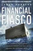 Financial Fiasco