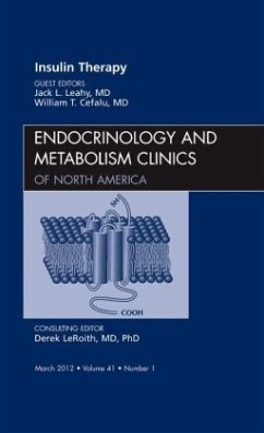 Insulin Therapy, An Issue of Endocrinology and Metabolism Clinics - Leahy, John L.;Cefalu, William T.