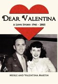 Dear Valentina - A Love Story 1941-2005