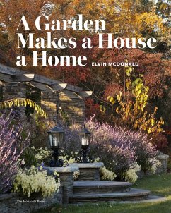 A Garden Makes a House a Home - McDonald, Elvin