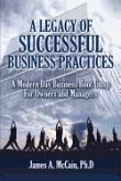 A Legacy of Successful Business Practices