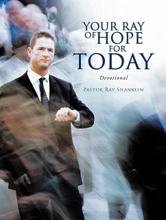 YOUR RAY OF HOPE FOR TODAY - Shanklin, Pastor Ray