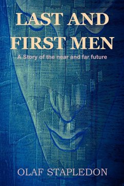 Last and First Men - Stapledon, Olaf