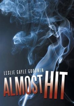 Almost Hit - Goodwin, Leslie Gayle