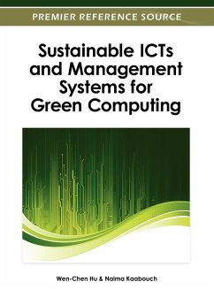 Sustainable ICTs and Management Systems for Green Computing - Hu, Wen-Chen; Kaabouch, Naima