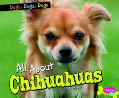 All about Chihuahuas - Shores, Erika L.