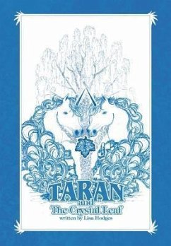 Taran and the Crystal Leaf - Hodges, Lisa