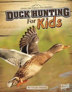 Duck Hunting for Kids - Omoth, Tyler