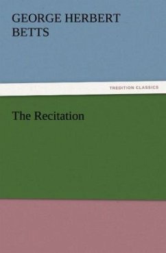 The Recitation - Betts, George Herbert