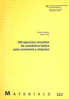 100 ejercicios resueltos de estadística básica para economia y empresa