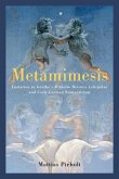 Metamimesis: Imitation in Goethe's Wilhelm Meisters Lehrjahre and Early German Romanticism