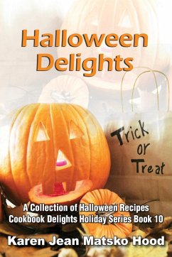 Halloween Delights Cookbook - Hood, Karen Jean Matsko