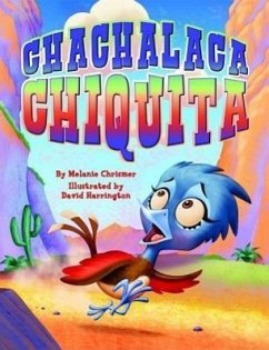 Chachalaca Chiquita - Chrismer, Melanie