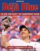 Déjà Blue: The New York Giants' 2011 Championship Season