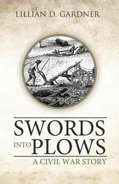Swords Into Plows - Gardner, Lillian D.