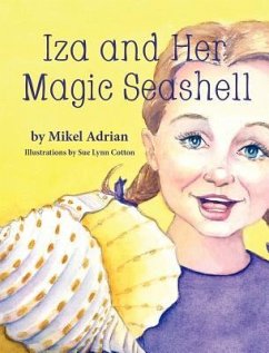 Iza and Her Magic Seashell - Adrian, Mikel