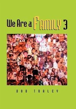 We Are a Family 3 - Traley, Bob