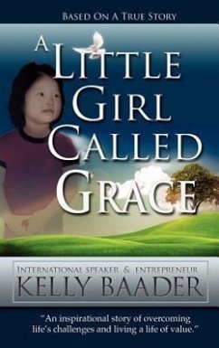 A Little Girl Called Grace - Baader, Kelly