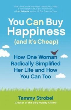You Can Buy Happiness (and It's Cheap) - Strobel, Tammy