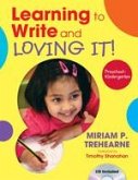 Learning to Write and Loving It! Preschool-Kindergarten