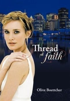 Thread of Faith - Boettcher, Olive