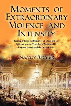 Moments of Extraordinary Violence and Intensity - Becker, Nancy
