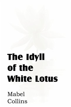 The Idyll of the White Lotus - Collins, Mabel