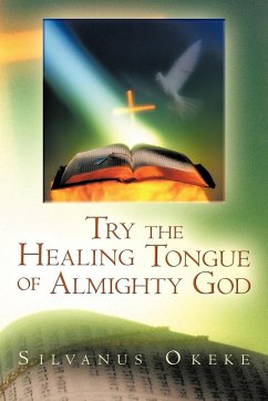 Try the Healing Tongue of Almighty God