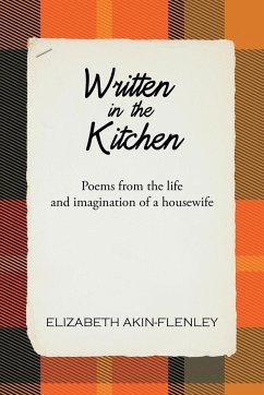 Written in the Kitchen - Akin-Flenley, Elizabeth