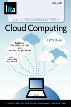 Getting Started with Cloud Computing - Corrado, Edward M.; Moulaison, Heather Lea