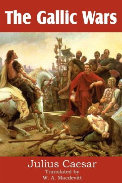 The Gallic Wars - Caesar, Julius