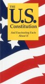 The U.S. Constitution and Fascinating Facts about It