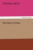 The Story of Paris The Story of Paris