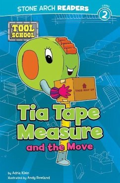 Tia Tape Measure and the Move - Klein, Adria Fay