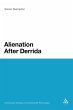 Alienation After Derrida - Bild 1