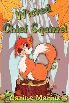 Wicked Chief Squirrel - Marius, Carine