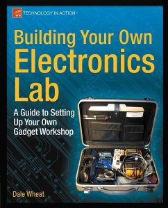 Building Your Own Electronics Lab - Wheat, Dale