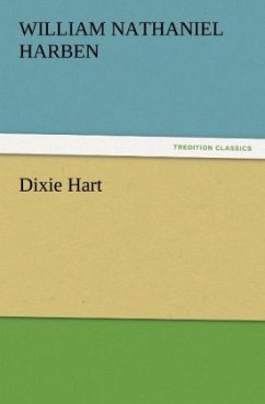 Dixie Hart - Harben, Will N.