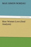 How Women Love (Soul Analysis)