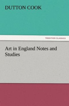 Art in England Notes and Studies - Cook, Dutton