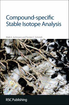 Compound-Specific Stable Isotope Analysis - Jochmann, Maik A (University Duisburg-Essen, Germany); Schmidt, Torsten C (University Duisburg-Essen, Germany)