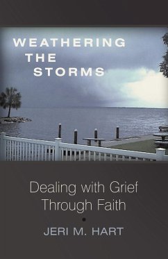 Weathering the Storms - Hart, Jeri M.