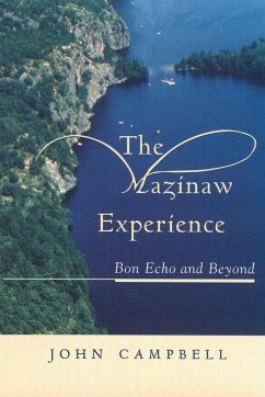 The Mazinaw Experience - Campbell, John
